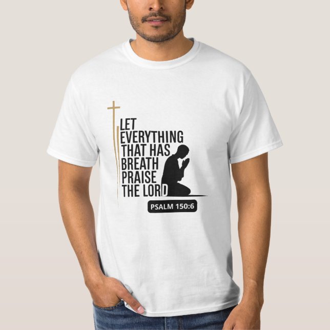 Psaume 150:6 T-shirt Écriture (Devant)