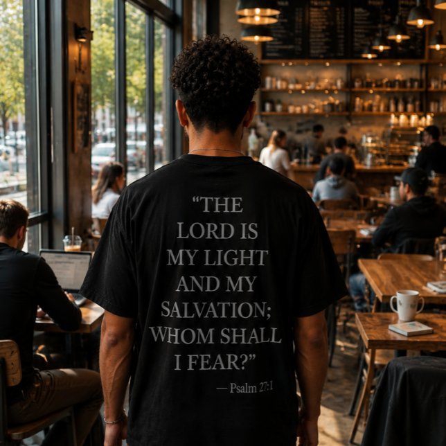 Psaume 27:1 T-Shirt verset biblique   (Créateur téléchargé)