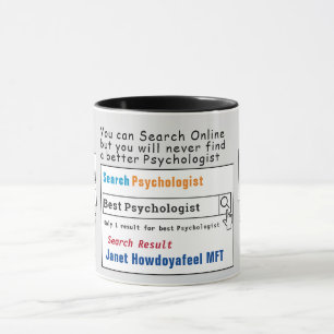 Psychologue Funny meilleure recherche Mug