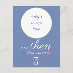 Puis il y avait 3 cartes postales d'annonce de béb