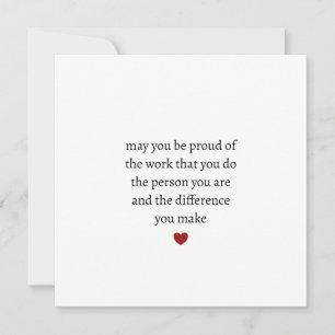 puissiez-vous être fier du travail que vous faites