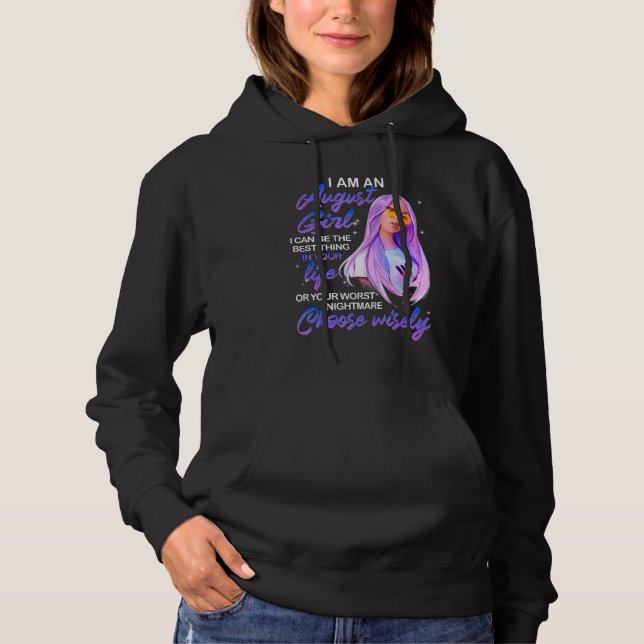 Pull À Capuche Août Je Peux Être La Meilleure Chose Ou Votre Pire (Devant)