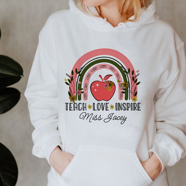 Pull À Capuche Appréciation de l'enseignant de l'arc-en-ciel (TEACH LOVE INSPIRE RAINBOW Personalized Name Teacher hoodie, teacher gift,teacher appreciation gifts)