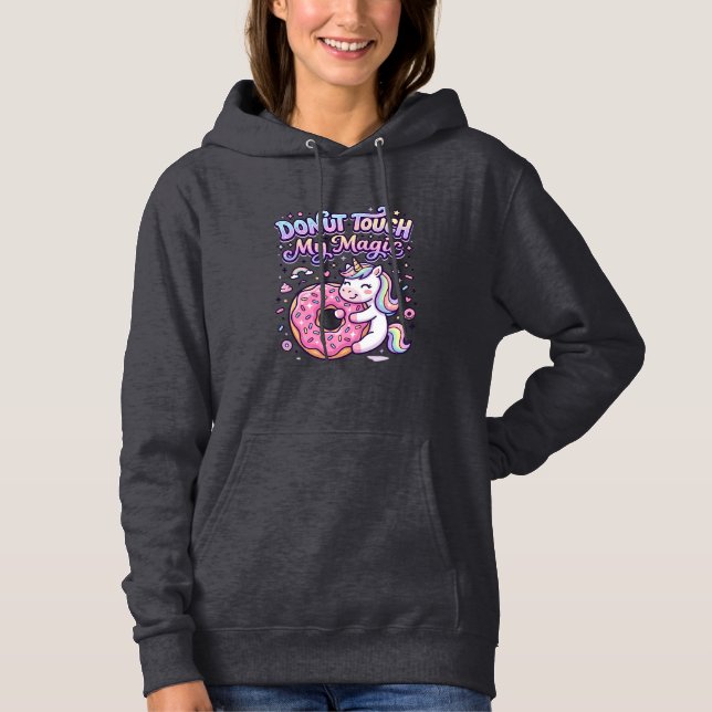 Pull À Capuche Autocollant idée cadeau Licorne Donut Touch My Mag (Devant)