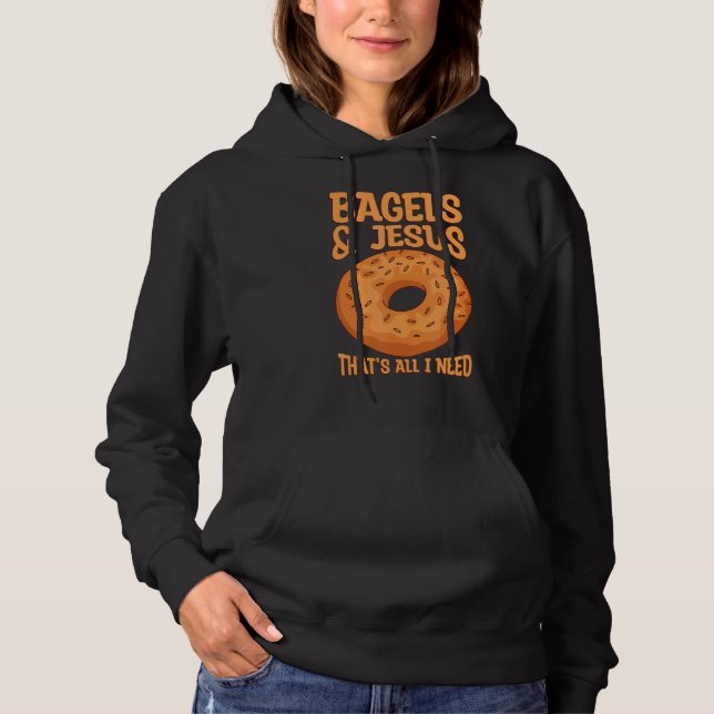 Pull À Capuche Bagels & Jésus, c'est tout ce dont j'ai besoin Cit (Devant)