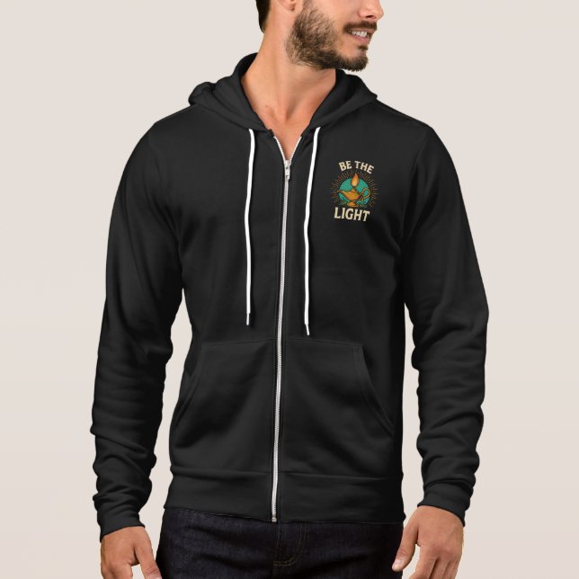 Pull À Capuche Be the Light - Inspirational T-Shirt Design (Devant)