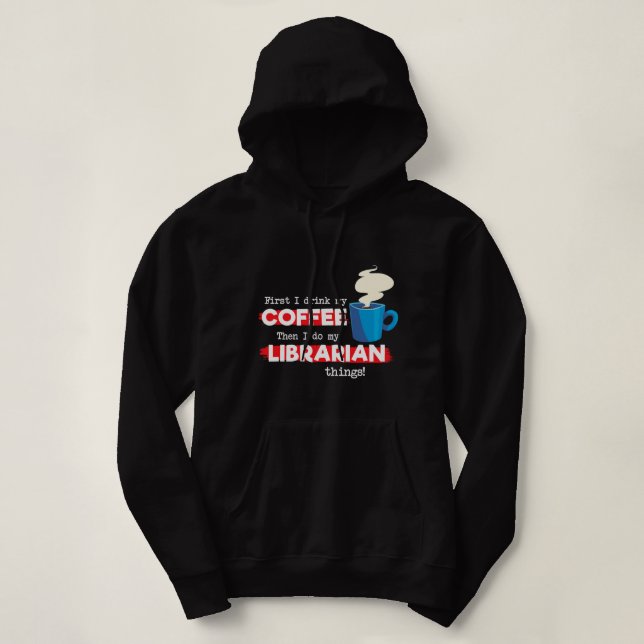 Pull À Capuche Bibliothécaire de café FC Lover de café amusant ap (Design devant)