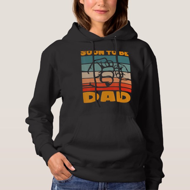 Pull À Capuche Bientôt Être Papa N'A Jamais Fête des pères (Devant)