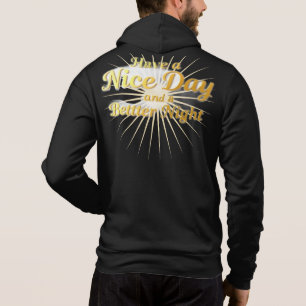 Pull À Capuche "Bonne journée et meilleure nuit" : Élégant sweats