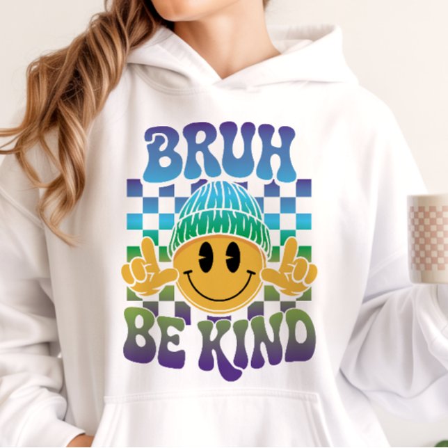 Pull À Capuche Bruh Be Kind Happy Face Beanie Bleu Vert (Créateur téléchargé)