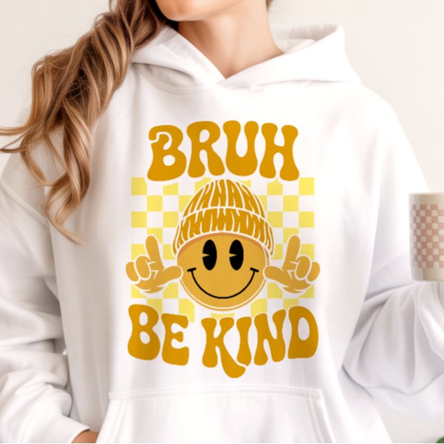 Pull À Capuche Bruh Be Kind Happy Face Beanie Jaune (Créateur téléchargé)