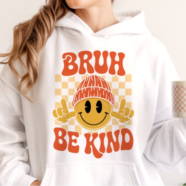 Pull À Capuche Bruh Be Kind Happy Face Beanie Orange (Créateur téléchargé)
