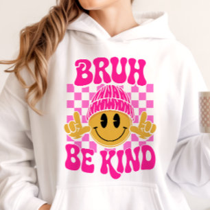 Pull À Capuche Bruh Be Kind Happy Face Beanie Rose