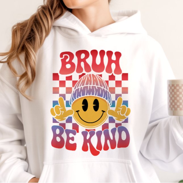 Pull À Capuche Bruh Be Kind Happy Face Bonnet Rouge Violet (Créateur téléchargé)