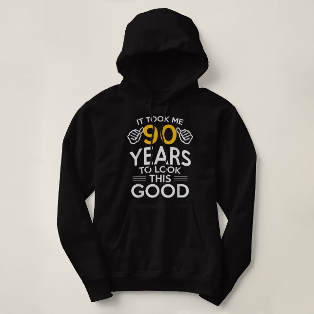 Pull À Capuche Cadeau 90e Anniversaire, M'A Pris 90 Ans - 90 Ans (Design devant)