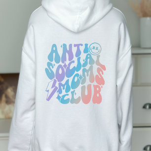 Pull À Capuche Cadeau à la mode du club des mamans anti-sociales