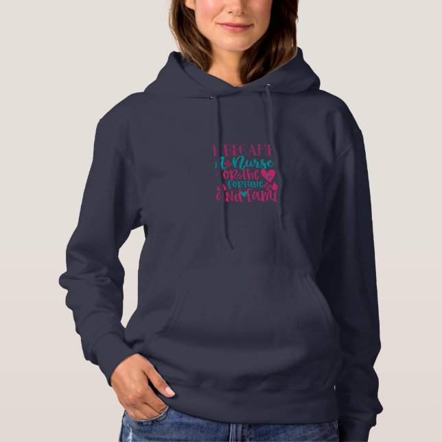 Pull À Capuche Cadeau infirmière | Devient Infirmière Pour La For (Devant)