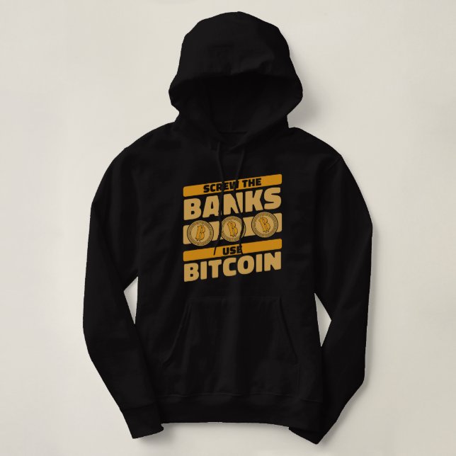 Pull À Capuche Cadeaux Banquiers Vols Les Banques Utiliser Bitcoi (Design devant)
