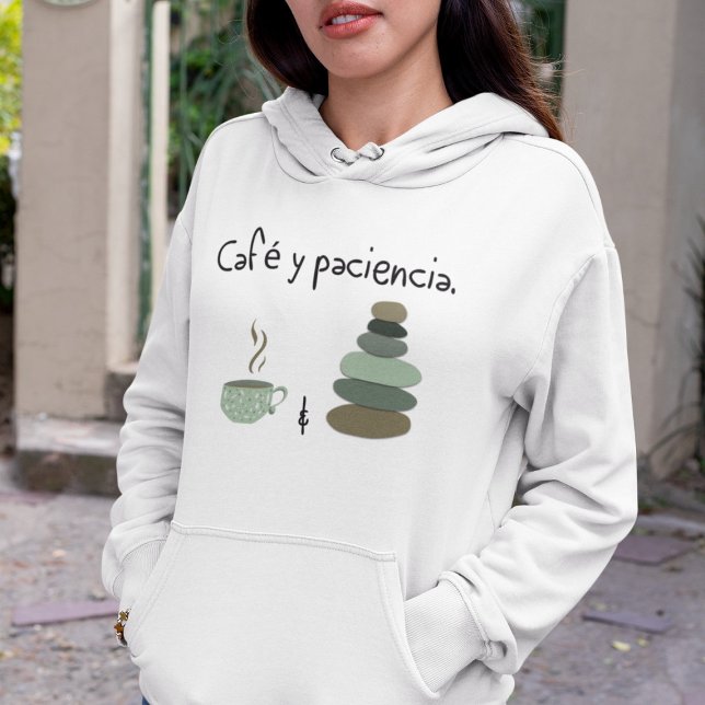 Pull À Capuche Café y Paciencia (Créateur téléchargé)