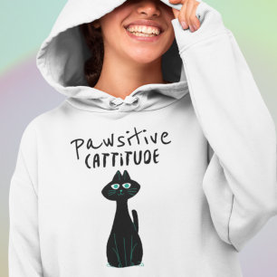 Pull À Capuche Cat Humour Pun Cattitude Pawsitive Citation