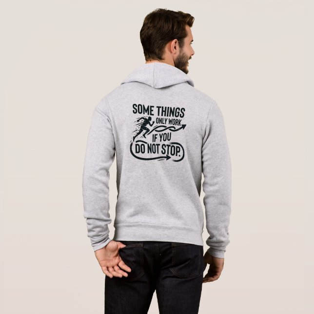Pull À Capuche Certaines choses ne fonctionnent que si vous ne ce (Dos entier)