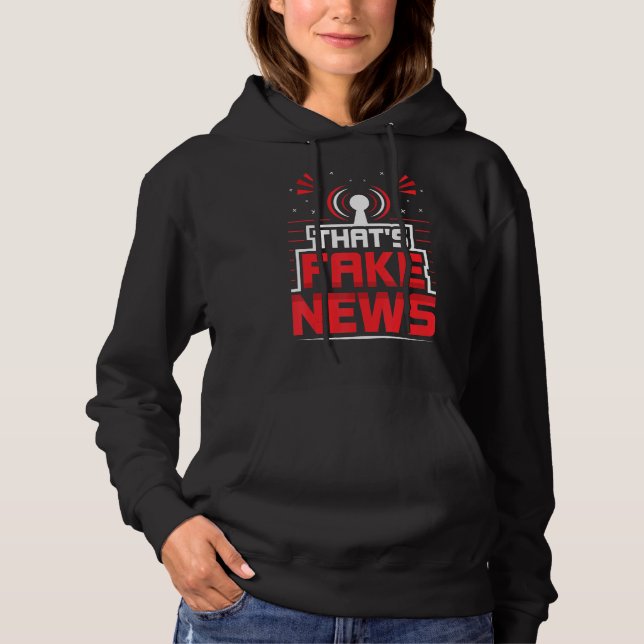 Pull À Capuche C'est de fausses nouvelles Liberté de la presse Dr (Devant)
