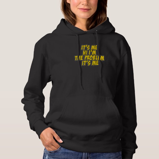Pull À Capuche C'est moi Salut Je suis le problème C'est moi Cita (Devant)
