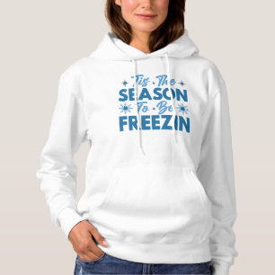 Pull À Capuche Cette saison pour être Freezin - Hiver amusant