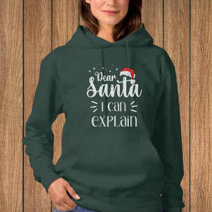 Pull À Capuche Cher Père Noël, je peux vous expliquer Noël drôle