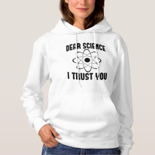Pull À Capuche Cher scientifique je vous fais confiance - Drôle p