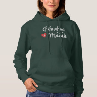 Pull À Capuche Chihuahua Mama Chihuahua Mom Dog Lover Heart