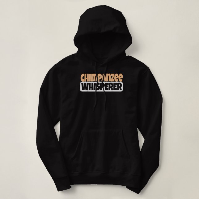 Pull À Capuche Chimpanzé Whisperer Amusant Chimpanzé (Design devant)