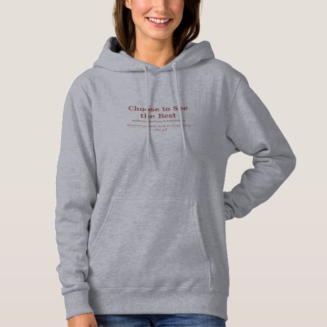 Pull À Capuche Choisissez de Voir le Meilleur — Affection et Admi (Devant)