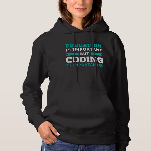 Pull À Capuche Codage Codeur Médicale est important Coder Coder I (Devant)