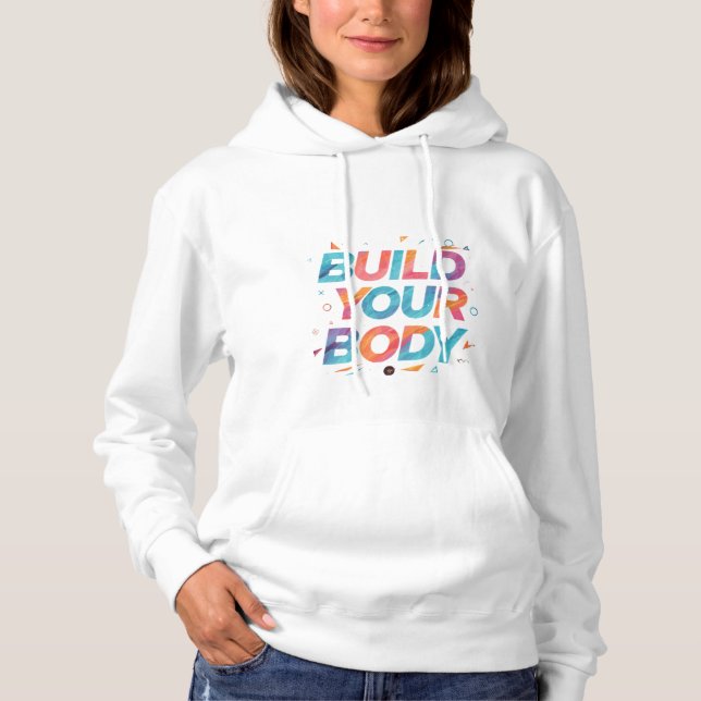 Pull À Capuche "Construisez votre corps" : (Devant)