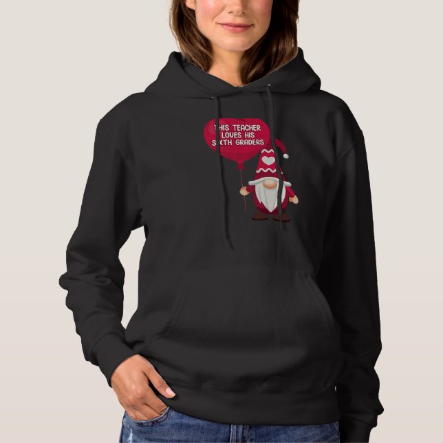 Pull À Capuche Conversation Coeur 6e année Enseignant Aimer sa Va (Devant)