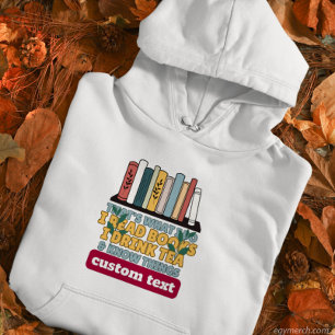 Pull À Capuche coutume je lis des livres je bois du thé et je sai