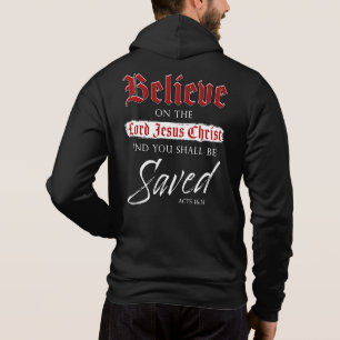 Pull À Capuche Croyez sur le Seigneur Jésus Christ Soyez sauvé