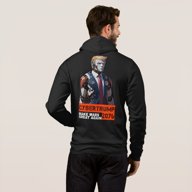Pull À Capuche CyberTrump 2076 | Rendre la grandeur de Mars (Dos entier)