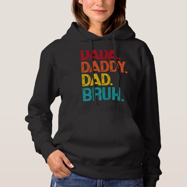 Pull À Capuche Dada Daddy Papa Bruh Fête des pères (Devant)