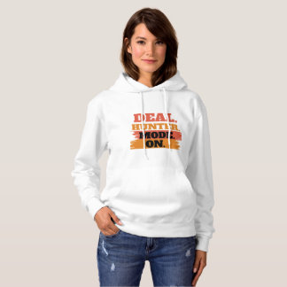 Pull À Capuche Deal Hunter Mode On – Funny Shopping Lover
