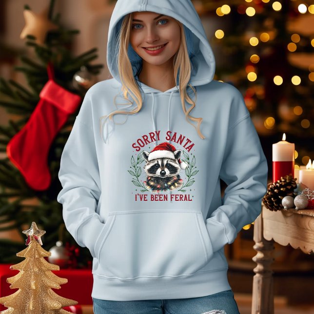Pull À Capuche Désolé Père Noël Je suis Feral Raccoon Christmas G (Créateur téléchargé)