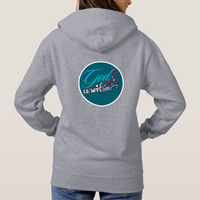Pull À Capuche Dieu est mon amour chrétien (Dos)
