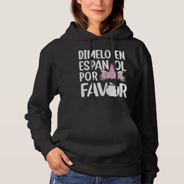 Pull À Capuche Dimelo En Espanol Bilingual Unicorn Spanish Teache (Devant)