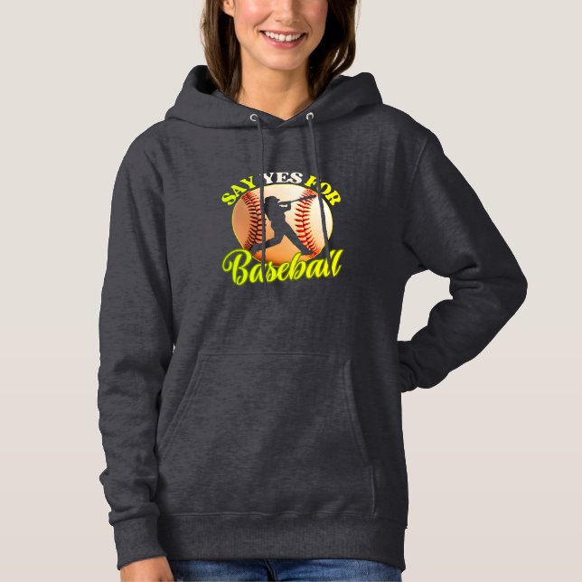 Pull À Capuche dis oui pour le baseball (Devant)