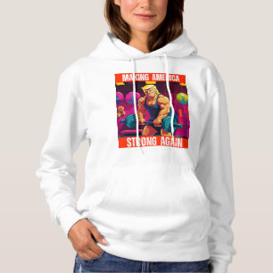 PULL À CAPUCHE DONALD TRUMP - RENDRE L'AMÉRIQUE FORTE