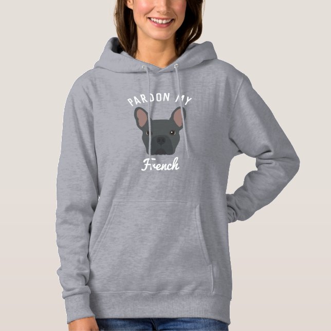 Pull À Capuche Drôle Pardon mon Français Bulldog (Devant)
