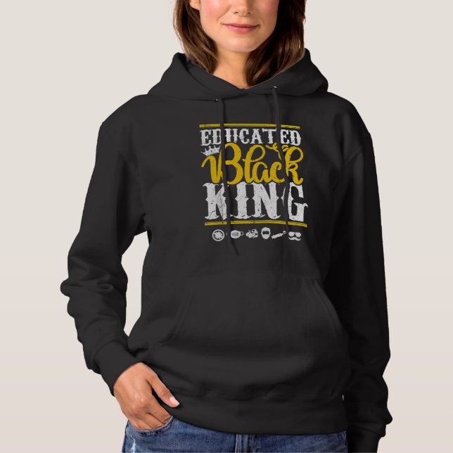 Pull À Capuche Educated Black Pride King Fathers Day Plus Size (Devant)