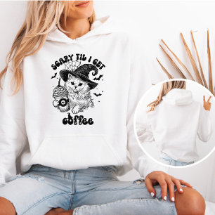 Pull À Capuche Effrayant Jusqu'À Ce Que J'Obtienne Café Cute Ha