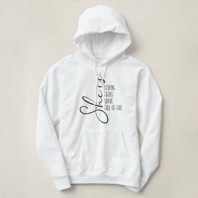 Pull À Capuche Elle est forte, courageuse et fière, pleine de feu (Design devant)